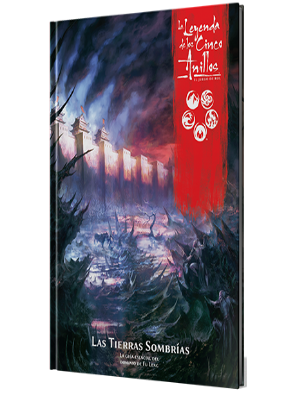 LA LEYENDA DE LOS CINCO ANILLOS: LAS TIERRAS SOMBRÍAS