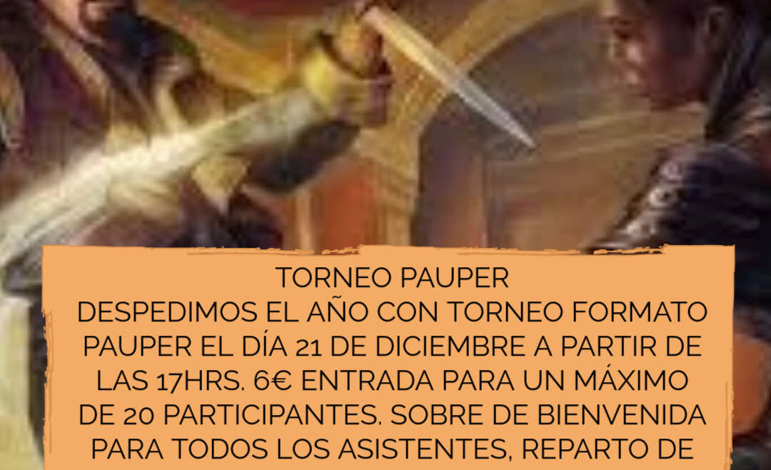 TORNEO PAUPER 21 DICIEMBRE